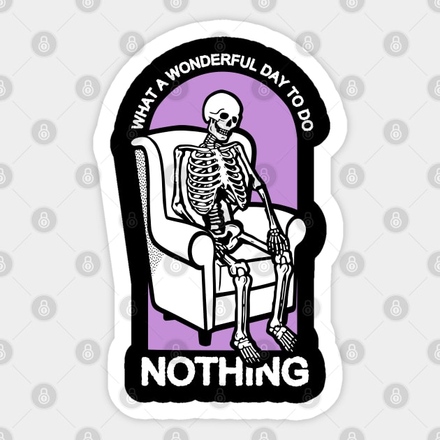 What a Wonderful Day to Do Nothing Sticker by awfullyadorable